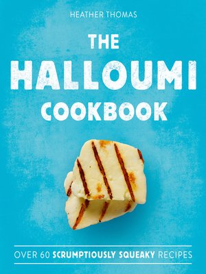 cover image of The Halloumi Cookbook